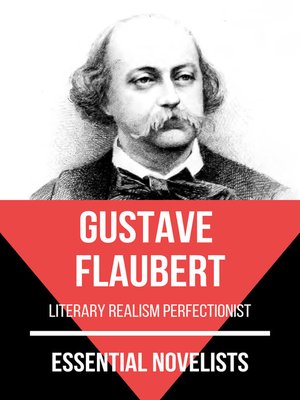 cover image of Essential Novelists--Gustave Flaubert